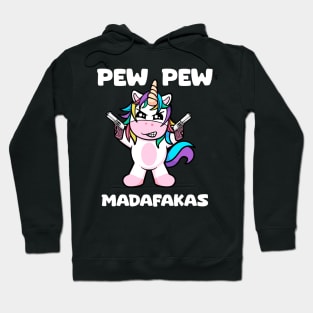 Pew-Pew Unicorn: Unleashing Rainbow Blasts of Whimsical Power Hoodie